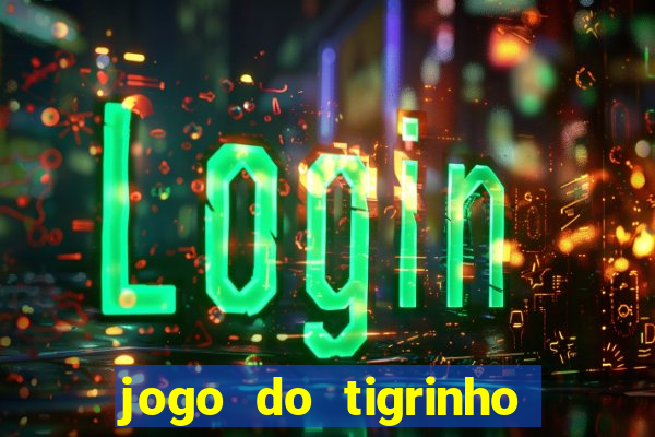 jogo do tigrinho jojo todynho